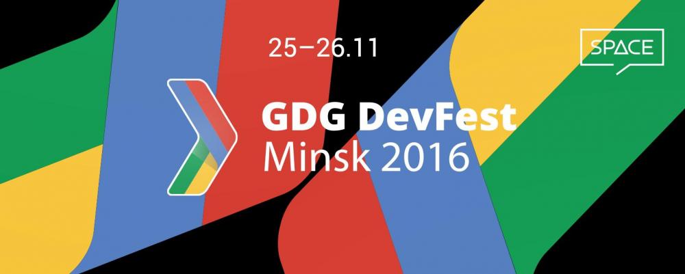 GDG DevFest Minsk 2016