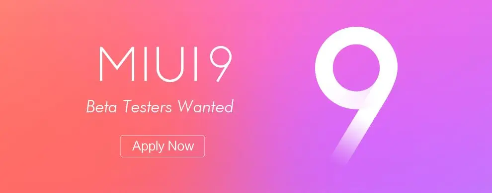 Xiaomi приглашает бета-тестеров MIUI 9 Для ряда устройств