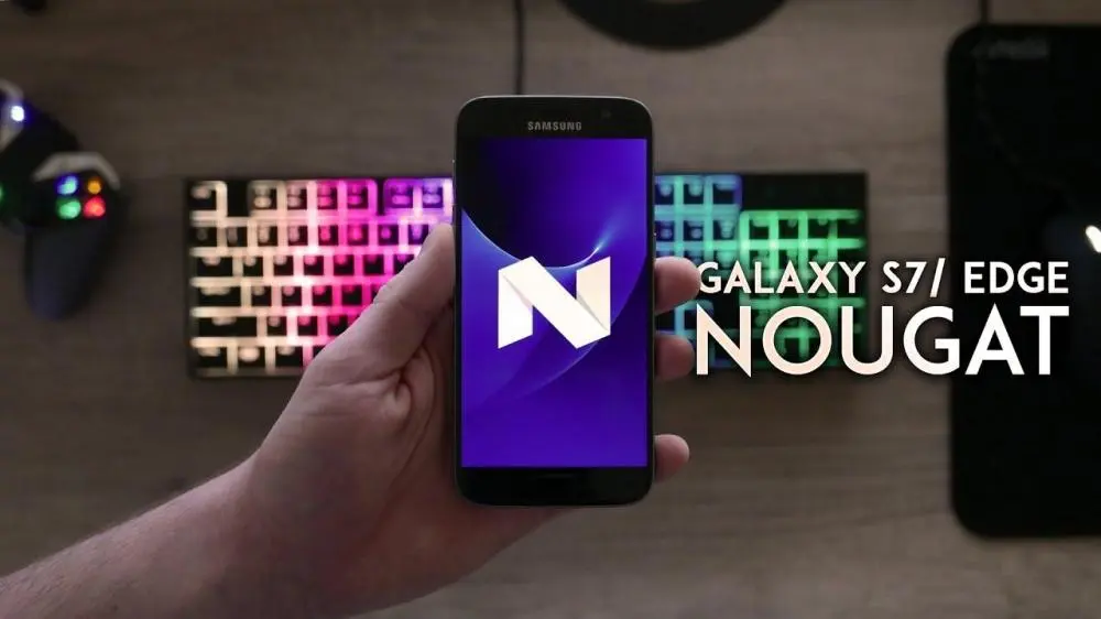 Samsung начала раздачу Nougat для Galaxy S7/Edge в России