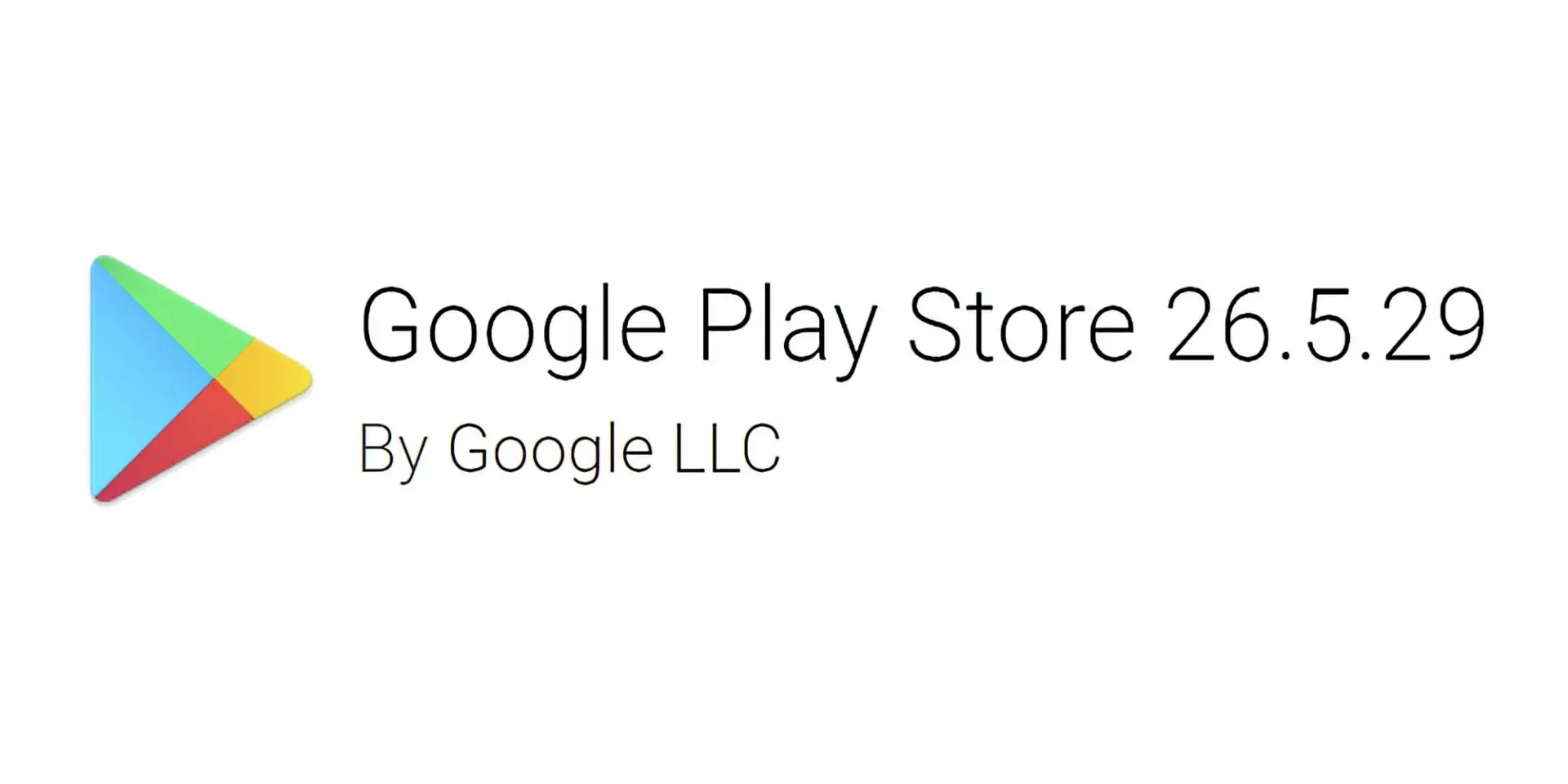 Google Play Store Обновился до версии 26.5.29